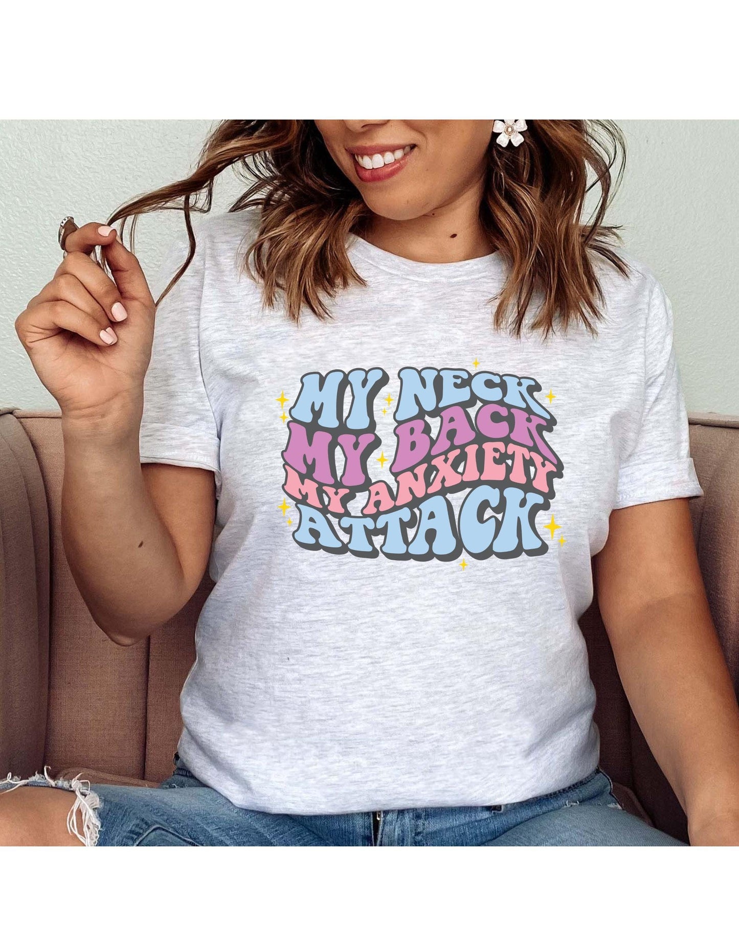 My Neck My Back My Anxiety Attack Women's Graphic T-Shirt