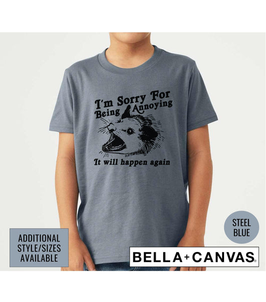 I'm Sorry For Being Annoying It Will Happen Again Opossum Meme Graphic T-Shirt