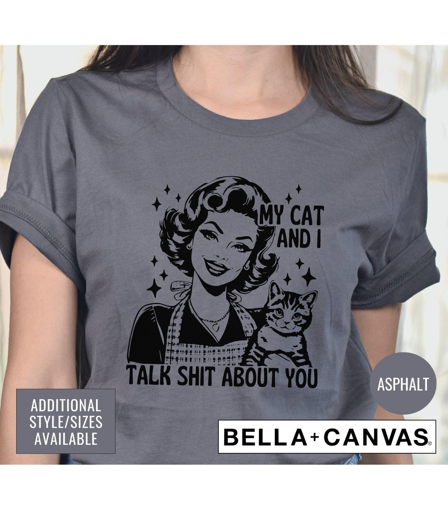 Retro My Cat And I Talk Shit About You Women's Graphic T-Shirt