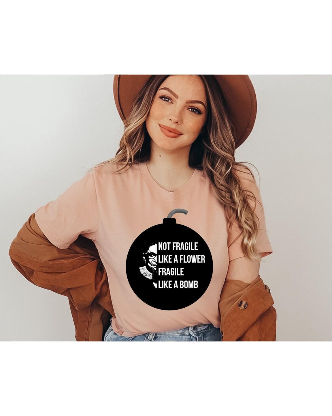 Not Fragile Like A Flower Fragile Like A Bomb Graphic T-Shirt