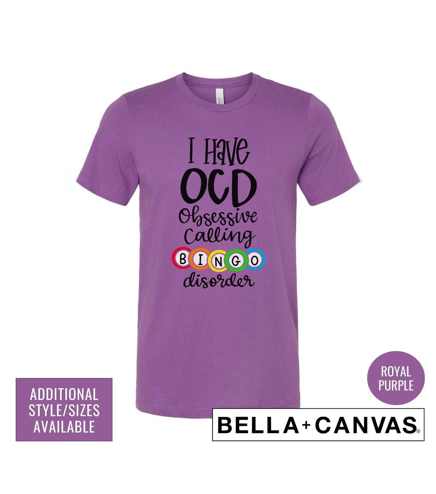 I Have OCD Obsessive Calling Bingo Disorder Graphic T-Shirt