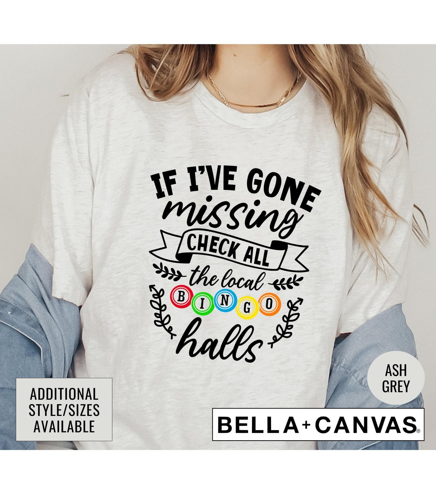 If I've Gone Missing Check All The Local Bingo Halls Women's Graphic T-Shirt