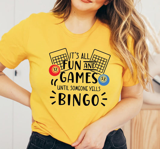 It's All Fun And Games Until Someone Calls Bingo Women's Graphic T-Shirt