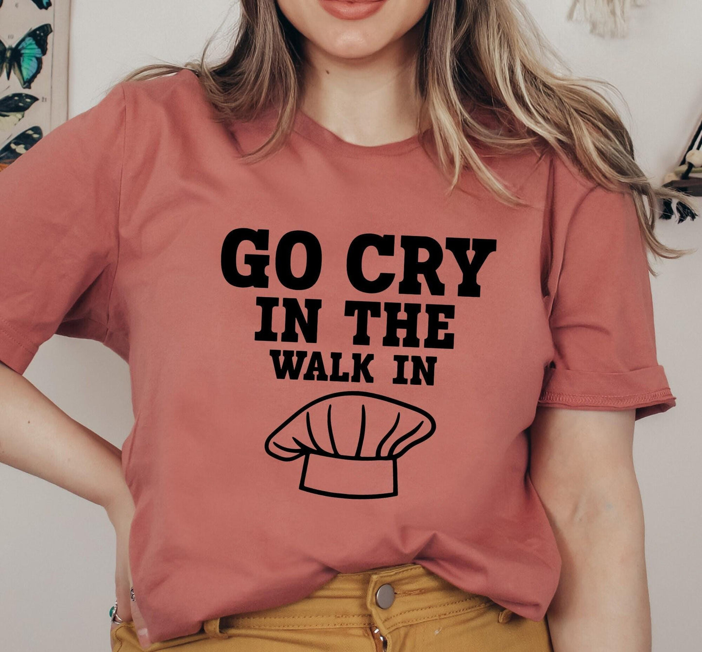 Go Cry In The Walk In Mean Chef Graphic T-Shirt