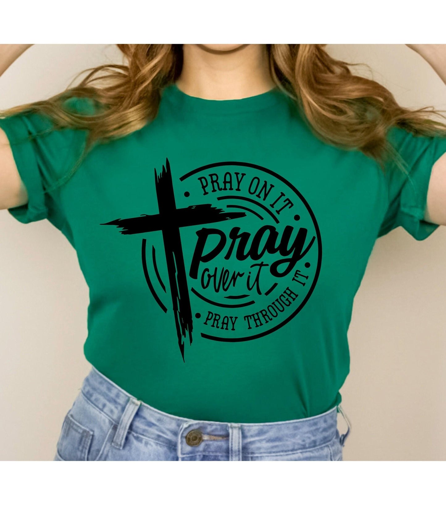 Pray On It Pray Over It Pray Through It Women's Graphic T-Shirt