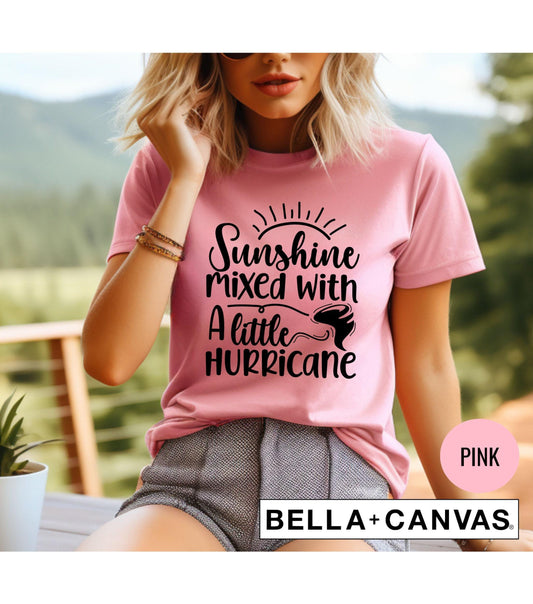Saying Sunshine Mixed With A Little Hurricane Graphic T-Shirt