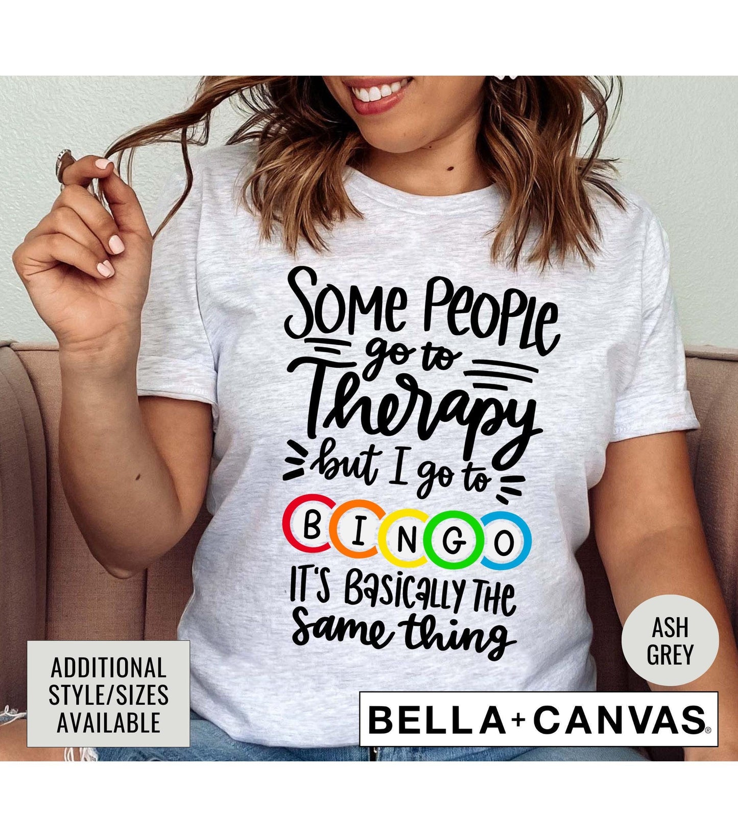 Some People Go To Therapy But I Go To Bingo It's Basically The Same Thing Graphic T-Shirt