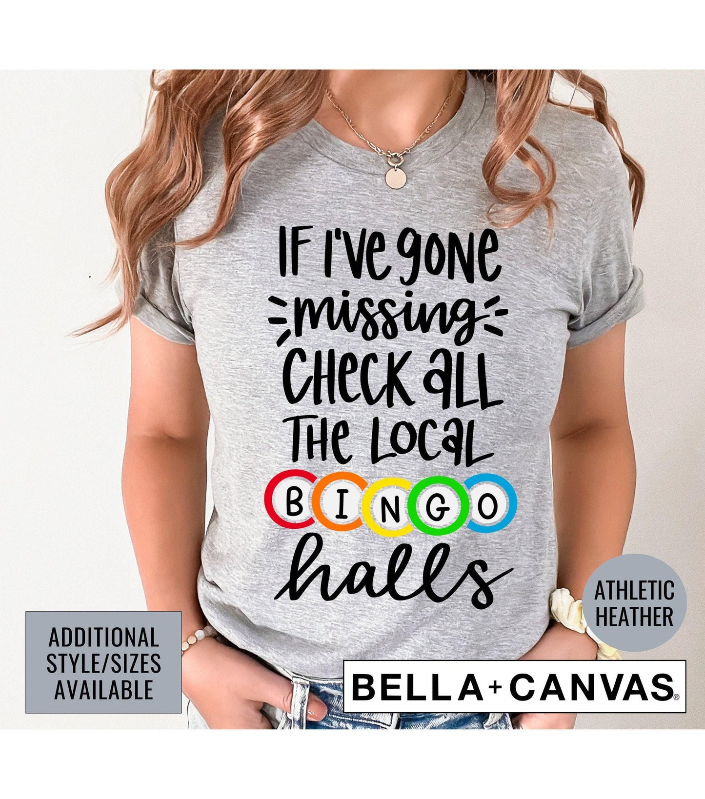 If I've Gone Missing Check All The Local Bingo Halls Women's Graphic T-Shirt