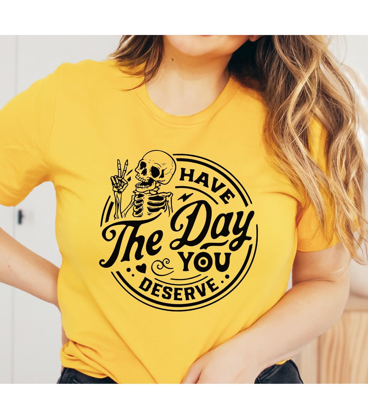 Have The Day You Deserve Snarky Skeleton Peace Sign Women's Graphic T-Shirt