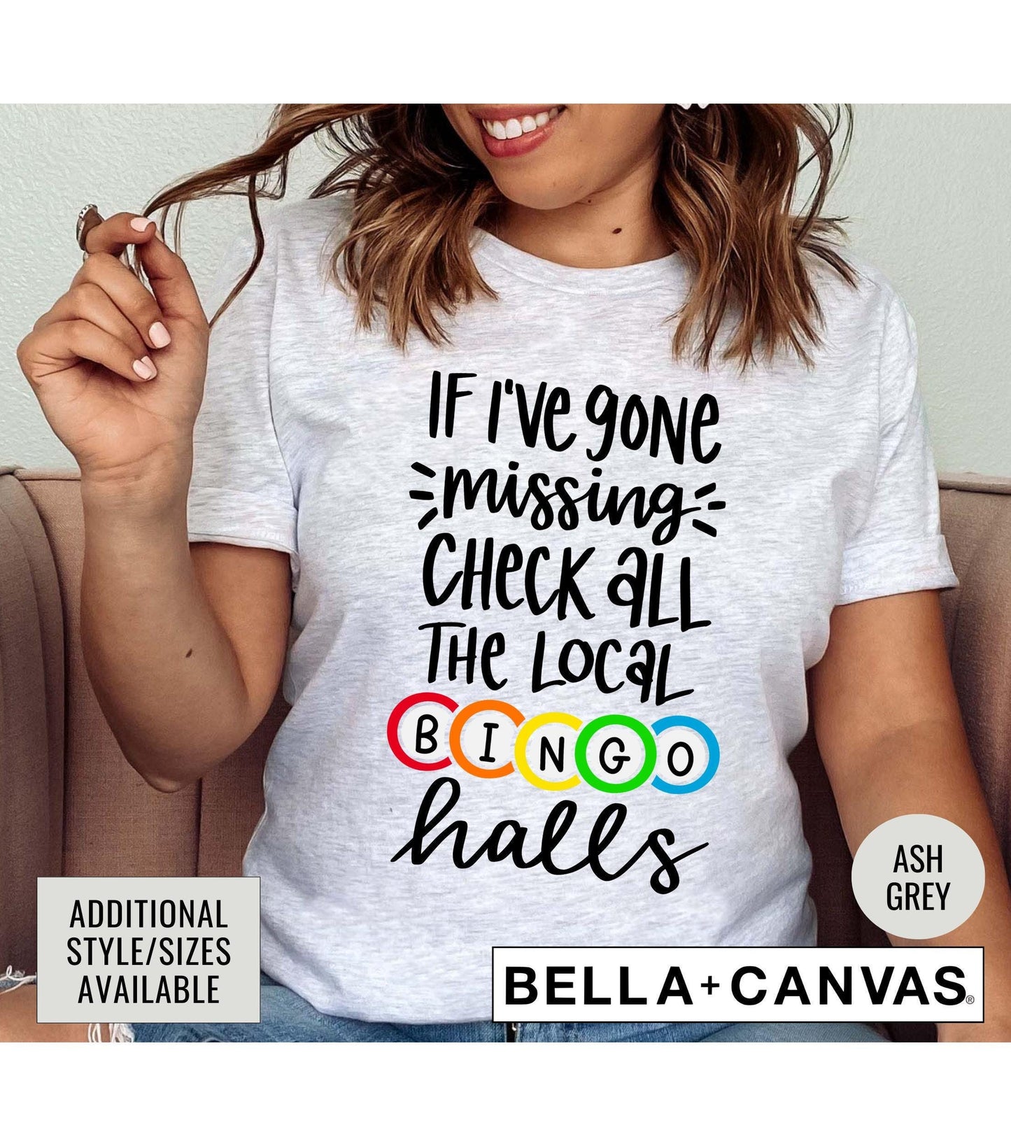 If I've Gone Missing Check All The Local Bingo Halls Women's Graphic T-Shirt