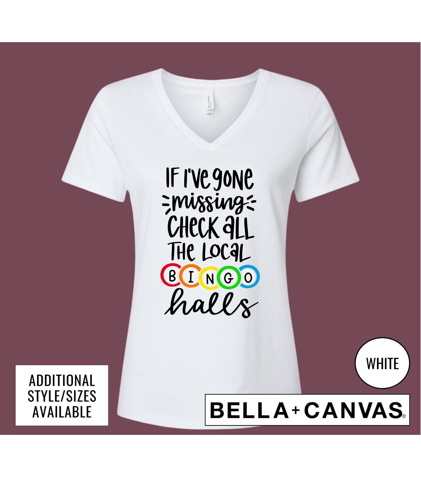 If I've Gone Missing Check All The Local Bingo Halls Women's Graphic T-Shirt