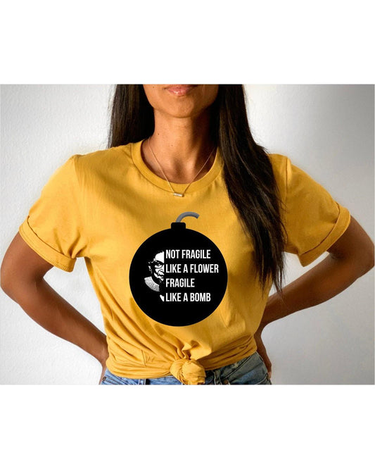 Not Fragile Like A Flower Fragile Like A Bomb Graphic T-Shirt