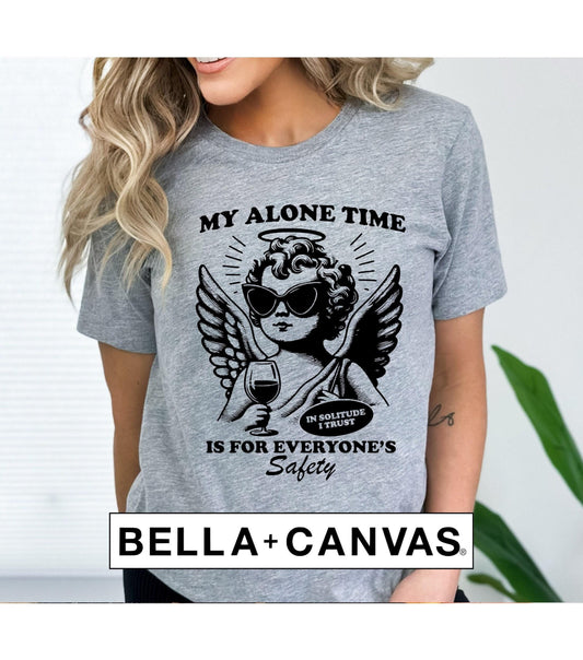My Alone Time Is For Everyone's Safety Sassy Angel Graphic T-Shirt