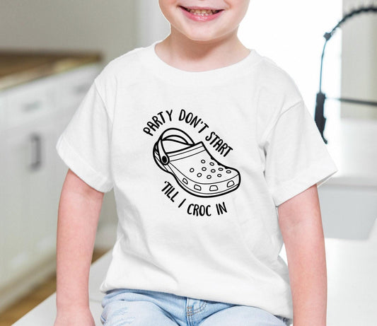Party Don't Start Till I Croc In Graphic T-Shirt
