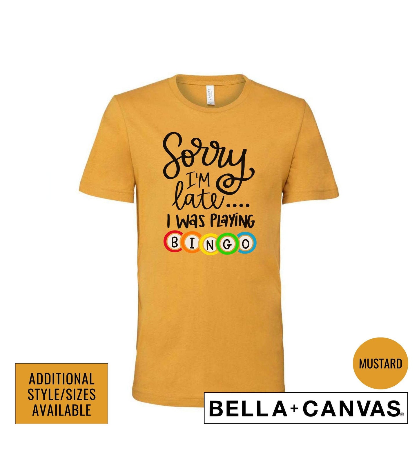 Sorry I'm Late I Was Playing Bingo Graphic T-Shirt