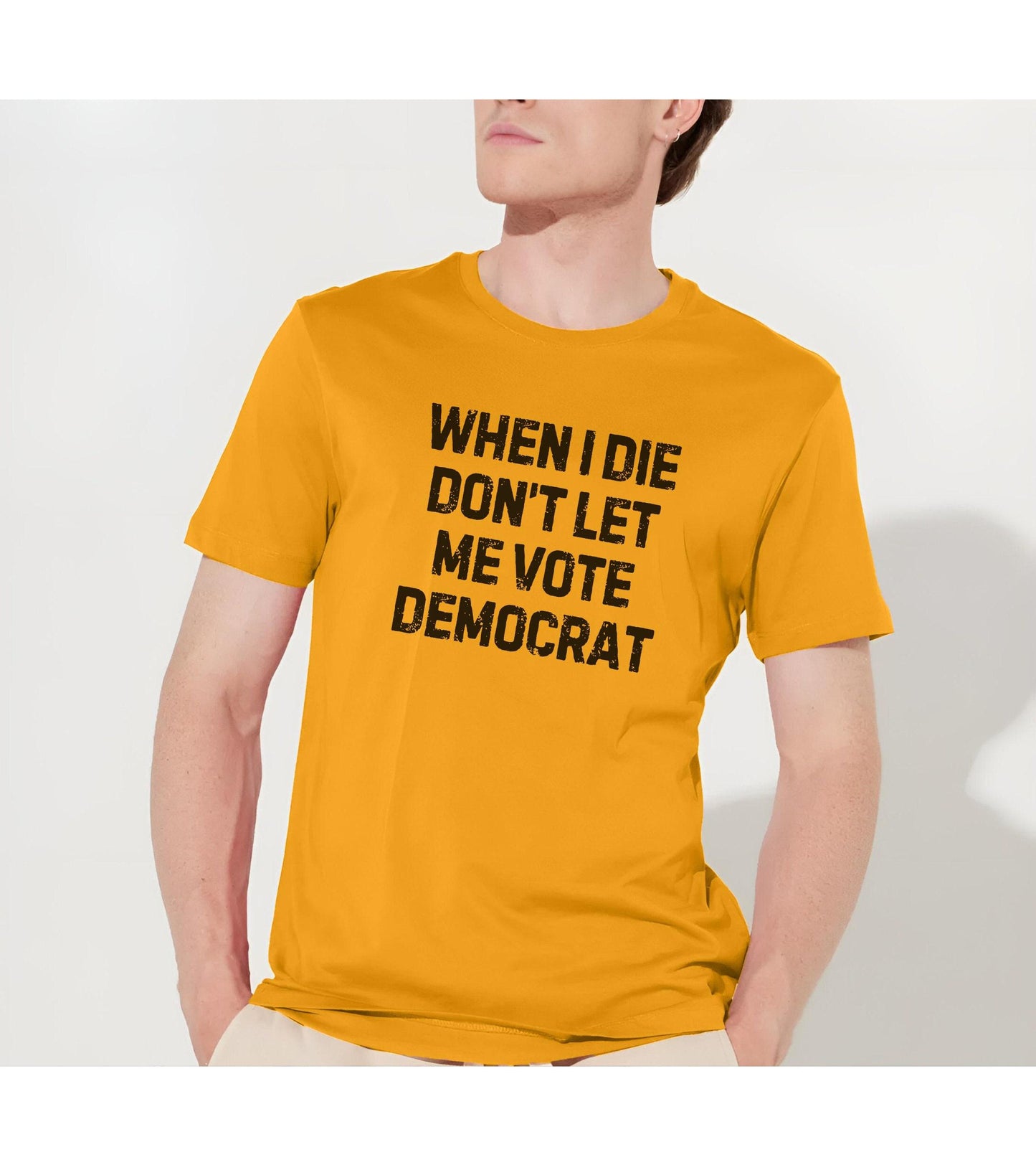 Republican T Shirt, When I Die Dont Let Me Vote Democrat Graphic T-Shirt