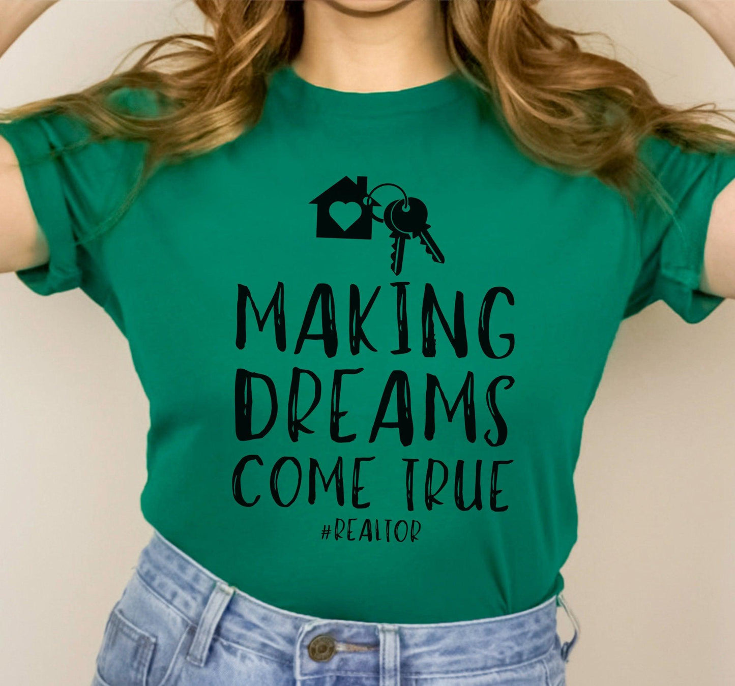 Making Dreams Come True Real Estate Agent Graphic T-Shirt