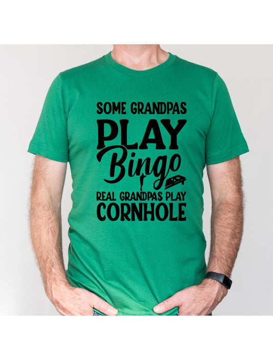 Some Grandpas Play Bingo Real Grandpas Play Cornhole Graphic T-Shirt
