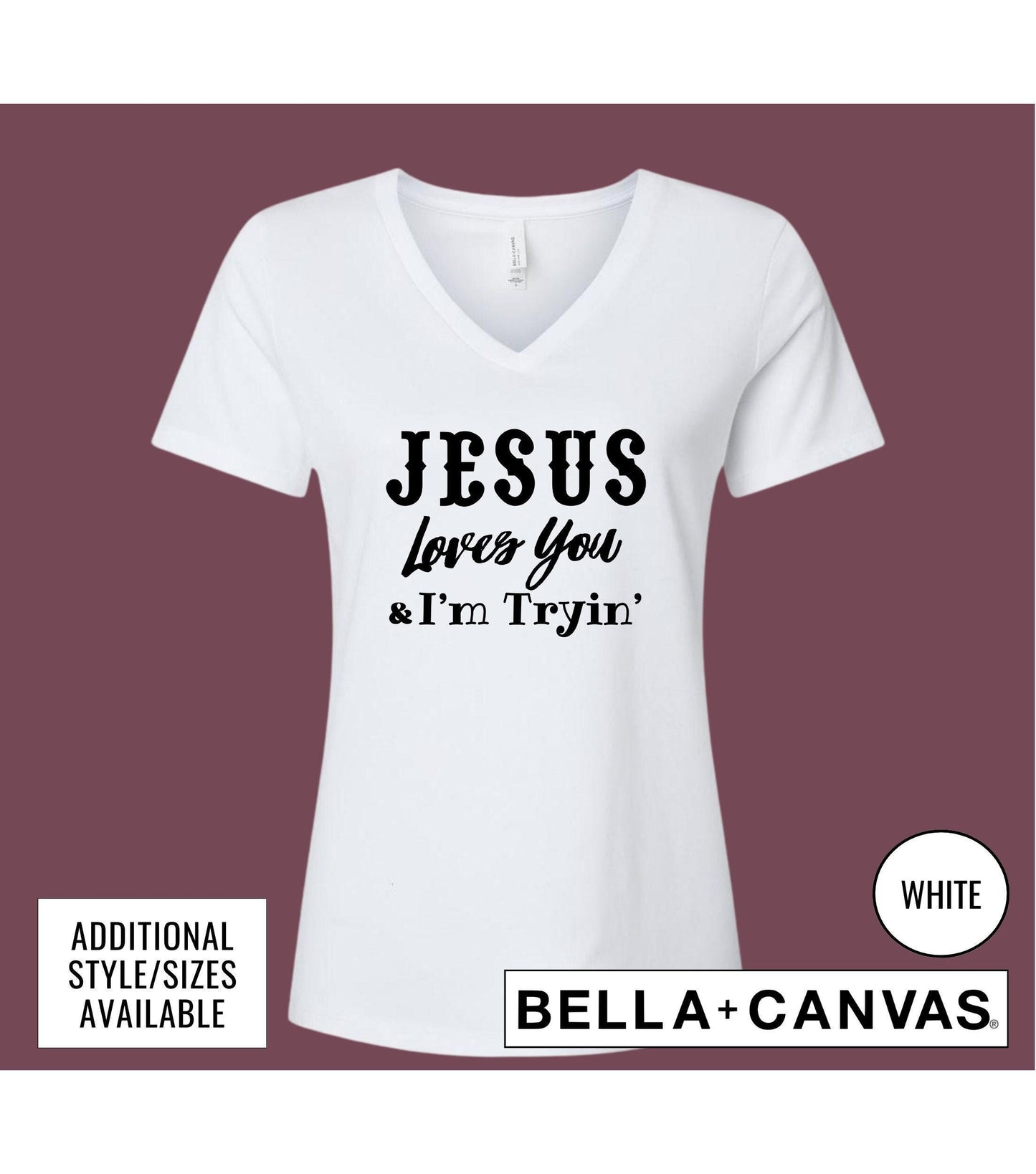 Jesus Loves You And I'm Tryin' Women's Graphic T-Shirt