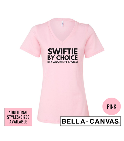 Swiftie By Choice My Daughter's Choice Graphic T-Shirt