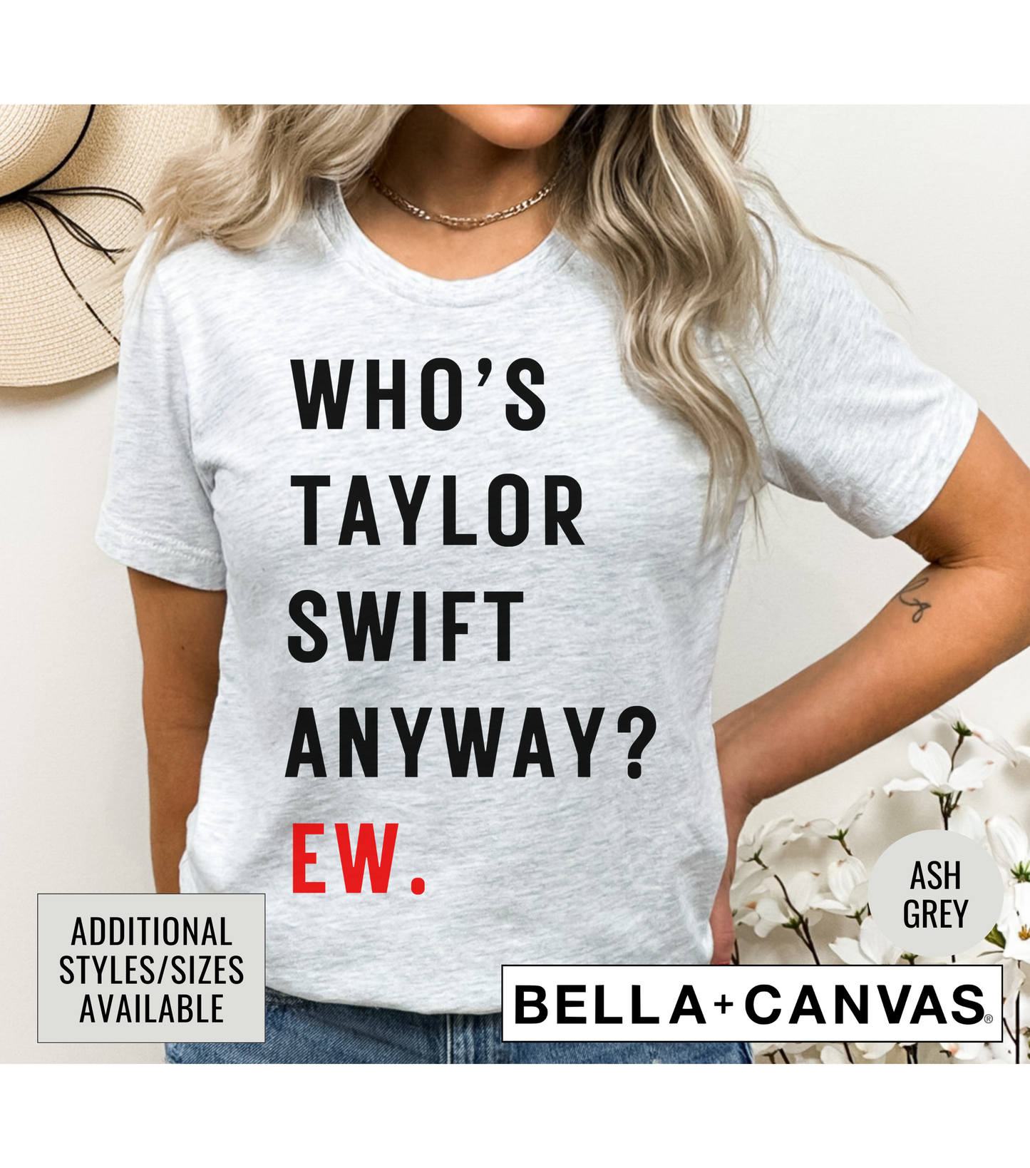 Who's Taylor Swift Anyway? Ew Eras Concert Graphic T-Shirt