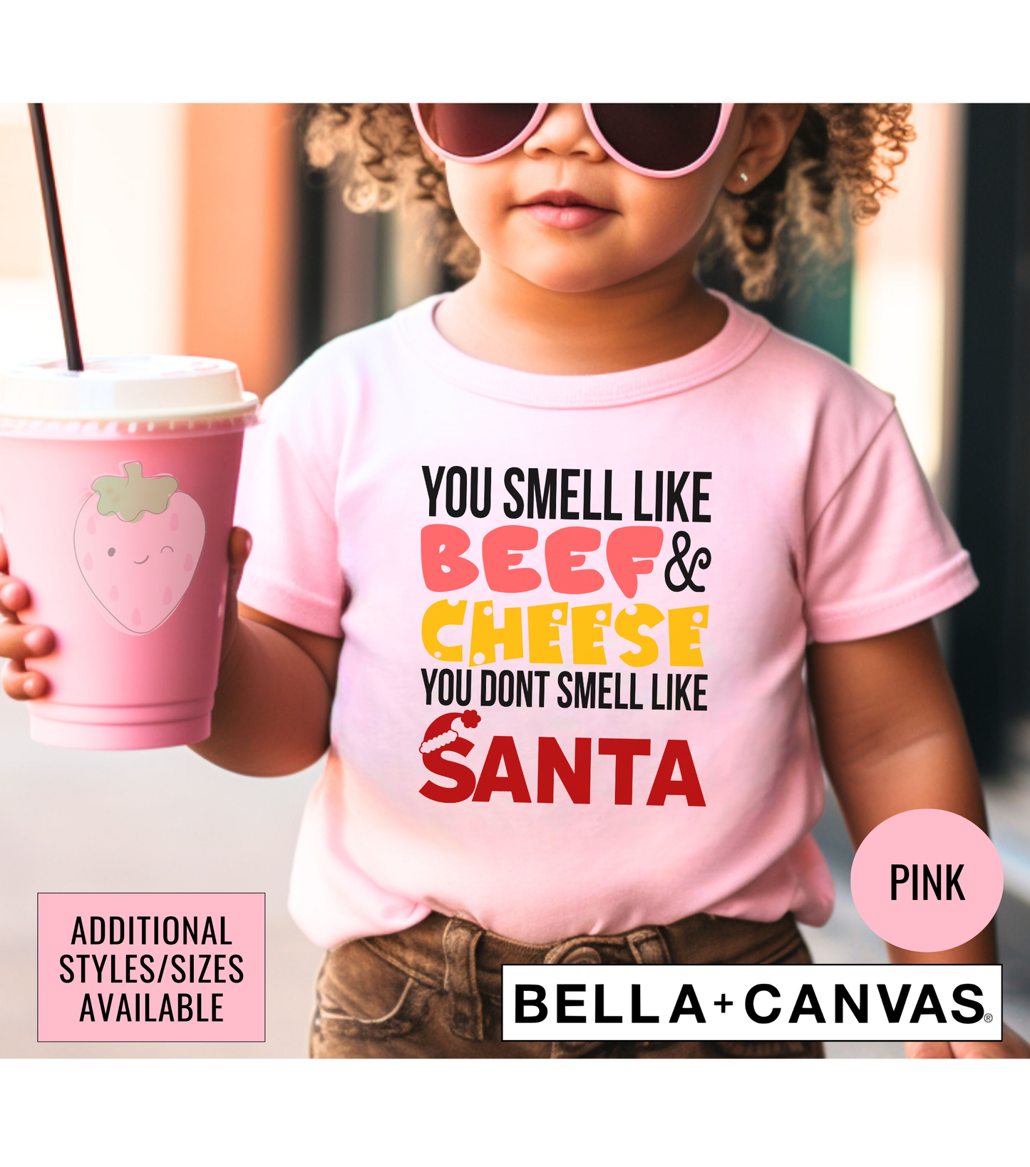 You Smell Like Beef And Cheese You Don't Smell Like Santa Graphic T-Shirt