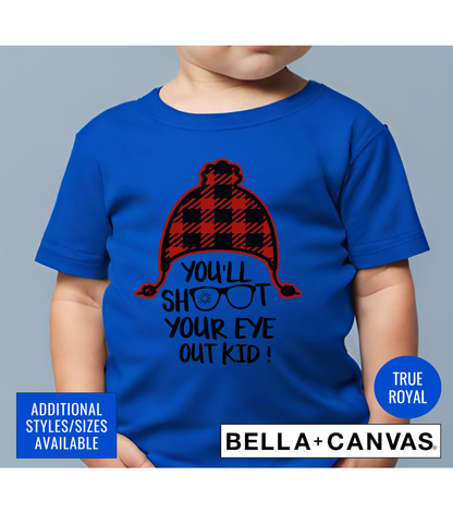 You'll Shoot Your Eye Out Kid Graphic T-Shirt