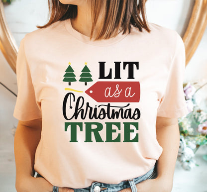 Lit As A Christmas Tree Graphic T-Shirt