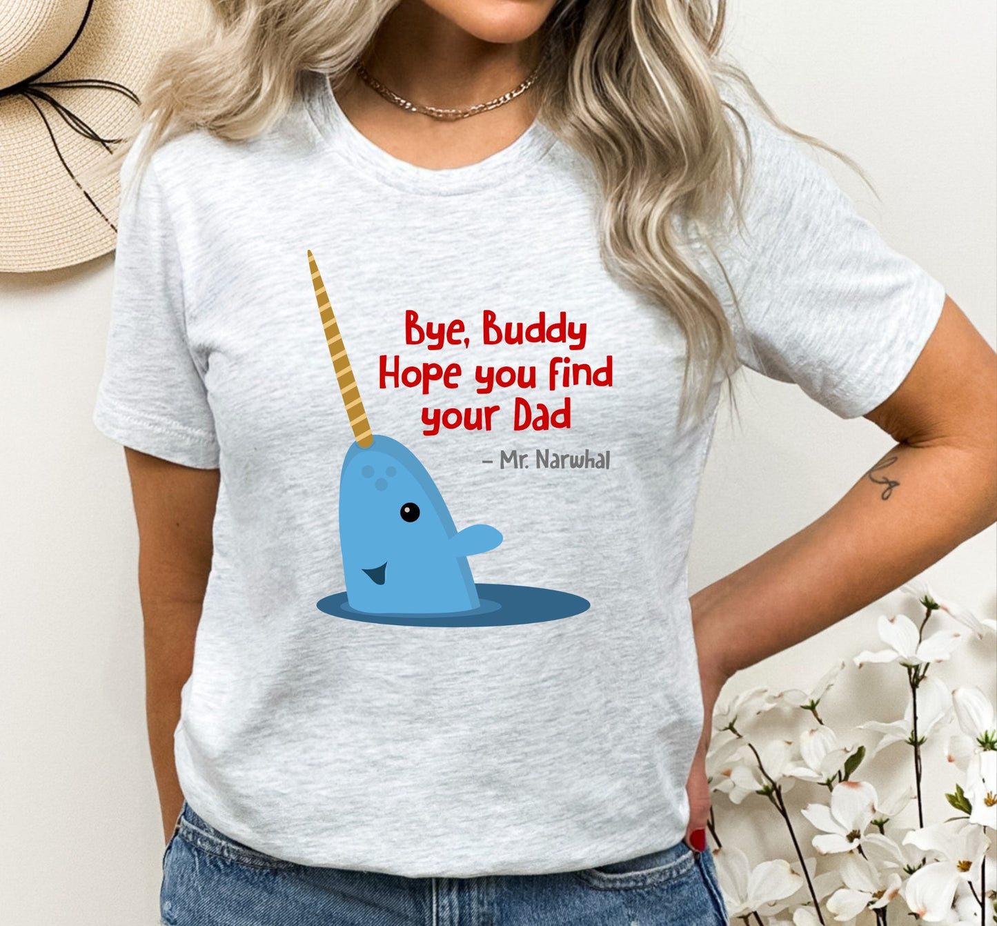 Hey Buddy I Hope You Find Your Dad Mr Narwhal Graphic T-Shirt