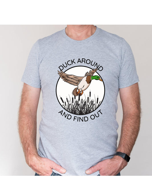 Duck Around And Find Out Graphic T-Shirt