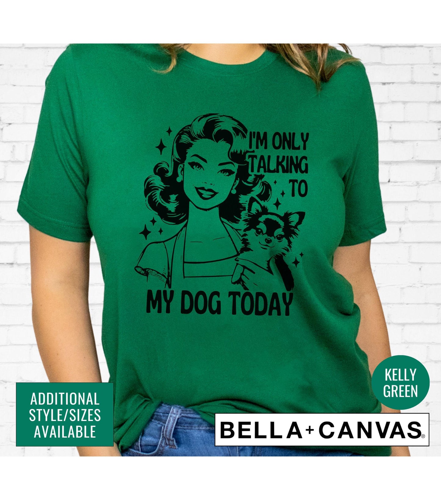 I'm Only Talking To My Dog Today Women's Graphic T-Shirt