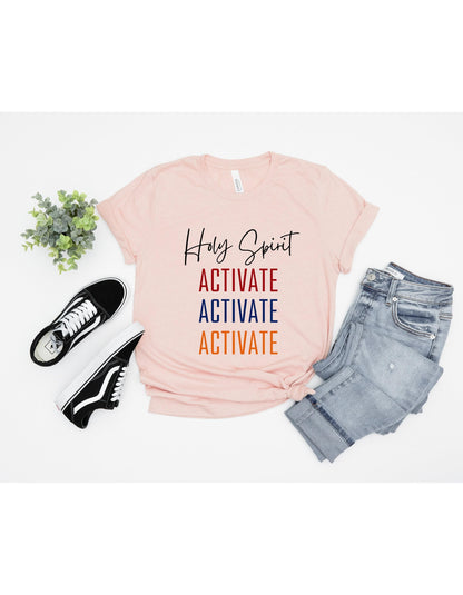 Holy Spirit Activate Graphic T-Shirt