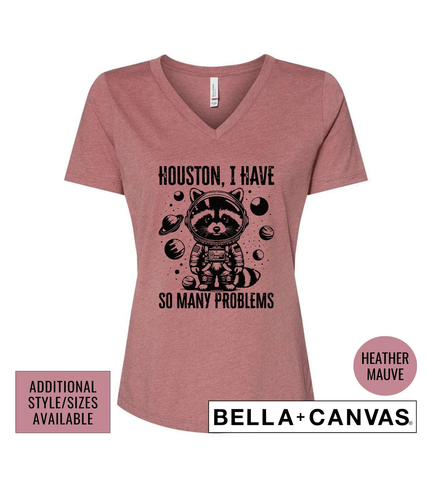 Houston I Have So Many Problems Graphic T-Shirt