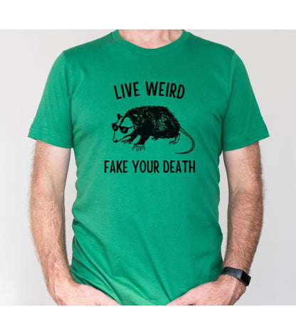 Live Weird Fake Your Death Possum Graphic T-Shirt