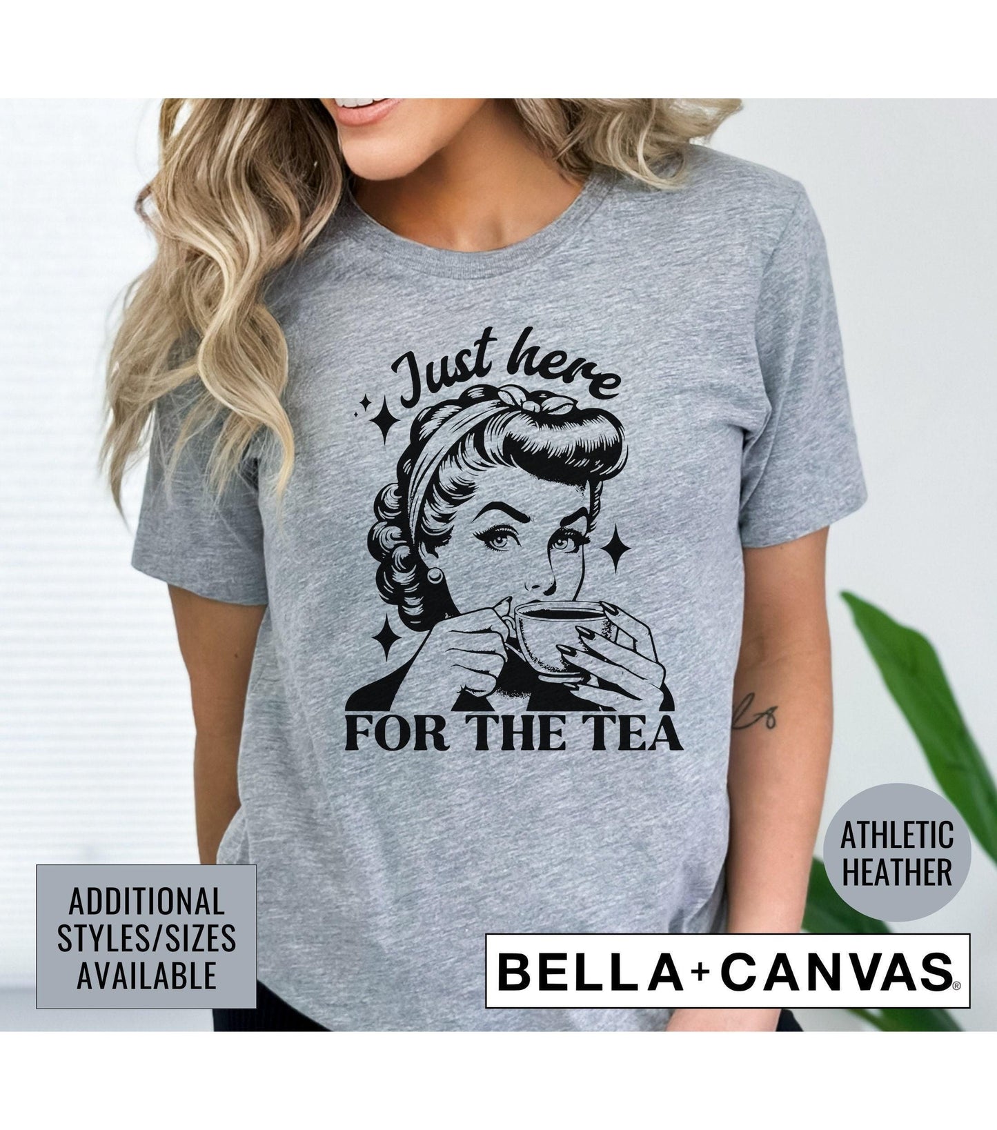 Just Here For The Tea Vintage Retro Woman's Meme Graphic T-Shirt