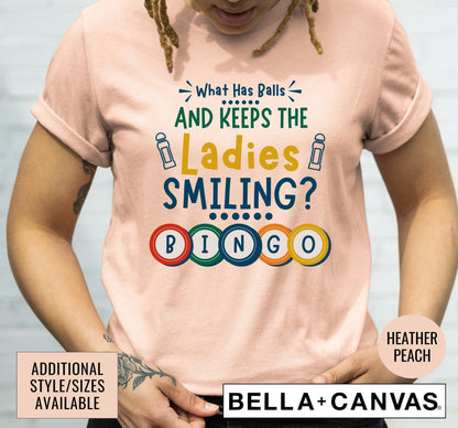 Bingo What Has Balls And Keeps The Ladies Smiling Women's Graphic T-Shirt