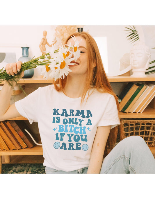 Karma Is Only A Bitch If You Are Retro Women's Graphic T-Shirt