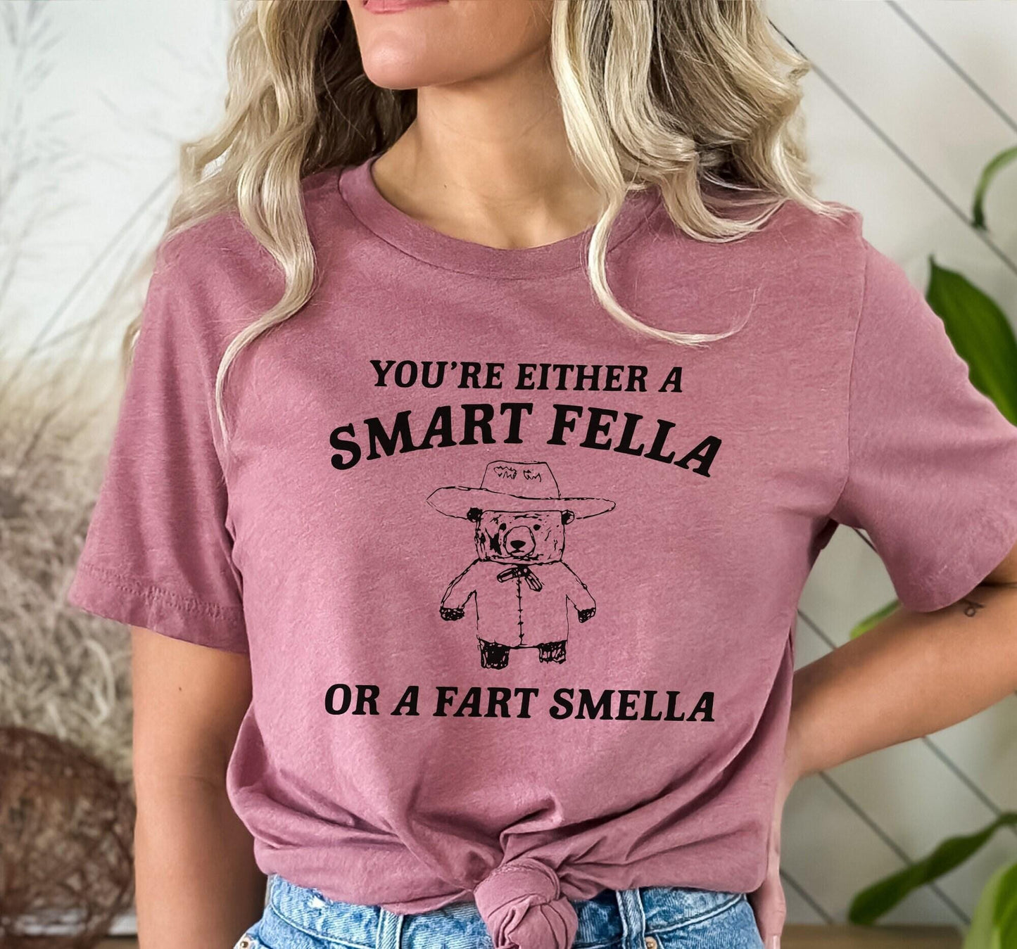 You Are Either A Smart Fella Or A Fart Smella Graphic T-Shirt