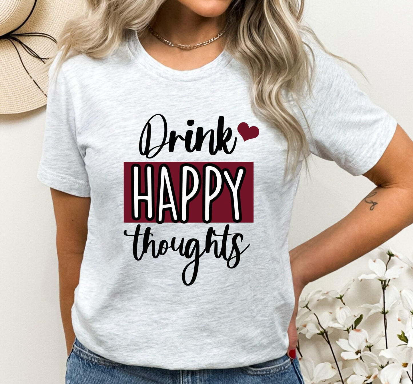 Drink Happy Thoughts Women's Graphic T-Shirt