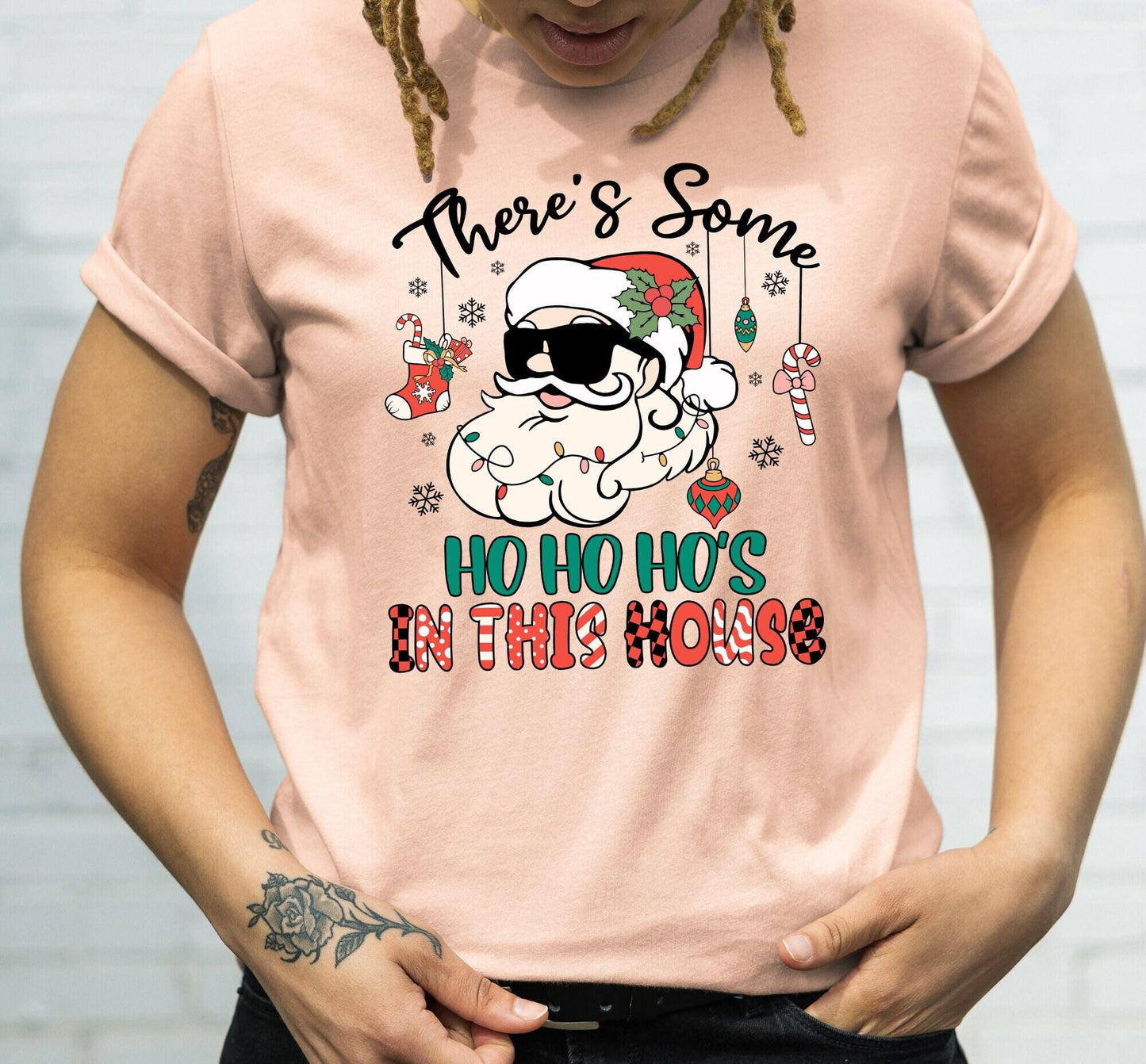 There's Some Ho Ho Ho's In This House Graphic T-Shirt