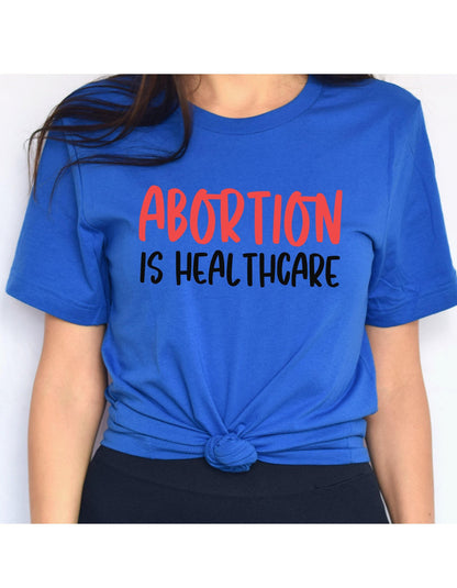 Abortion Is Healthcare Women's Graphic T-Shirt