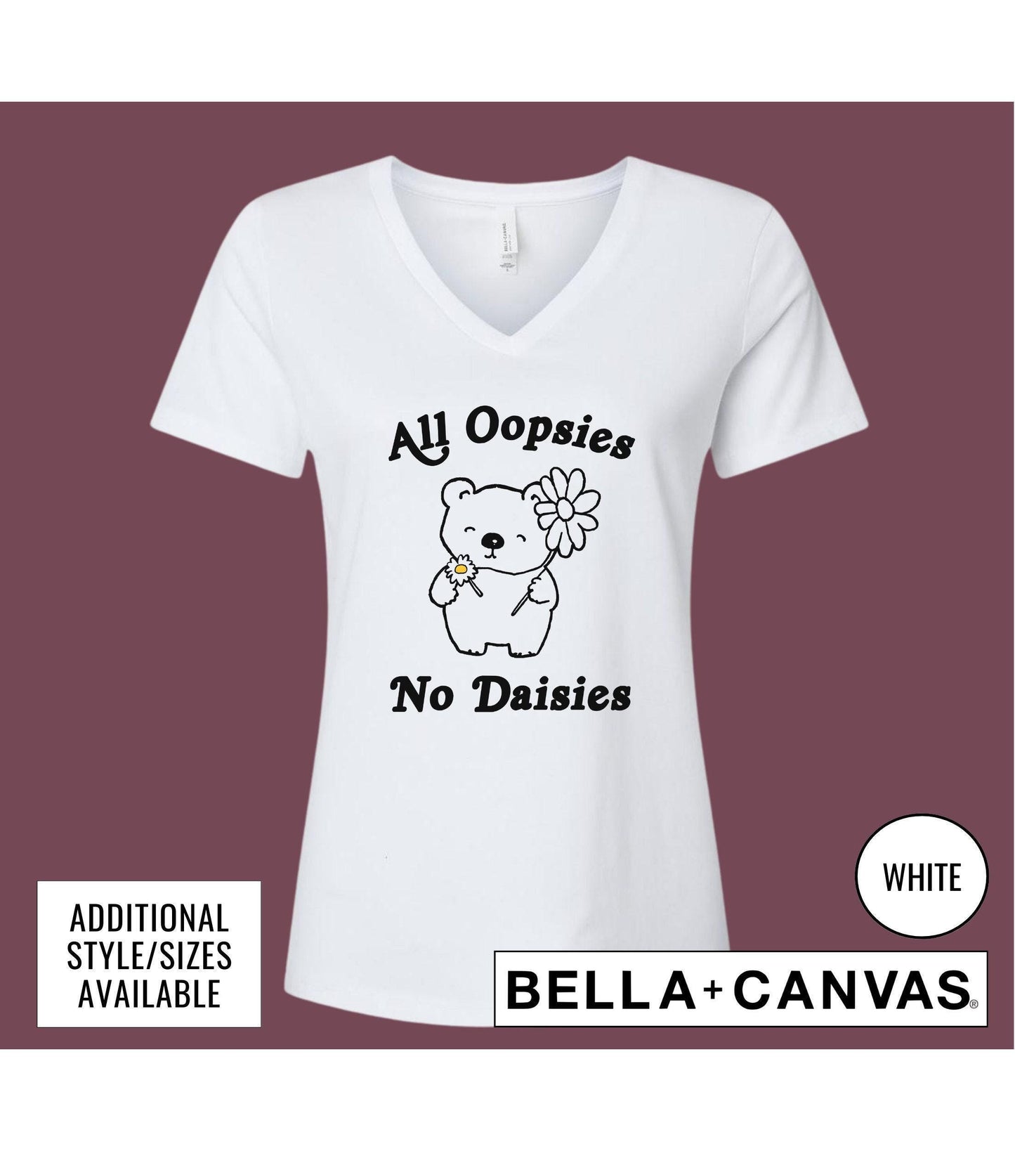 All Oopsies No Daisies Bear Funny Graphic T-Shirt