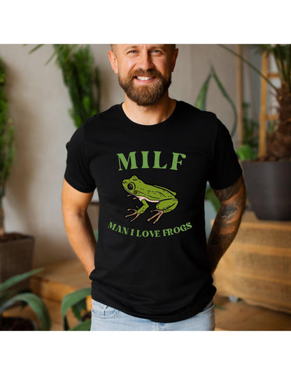 MILF Man I Love Frogs Graphic T-Shirt
