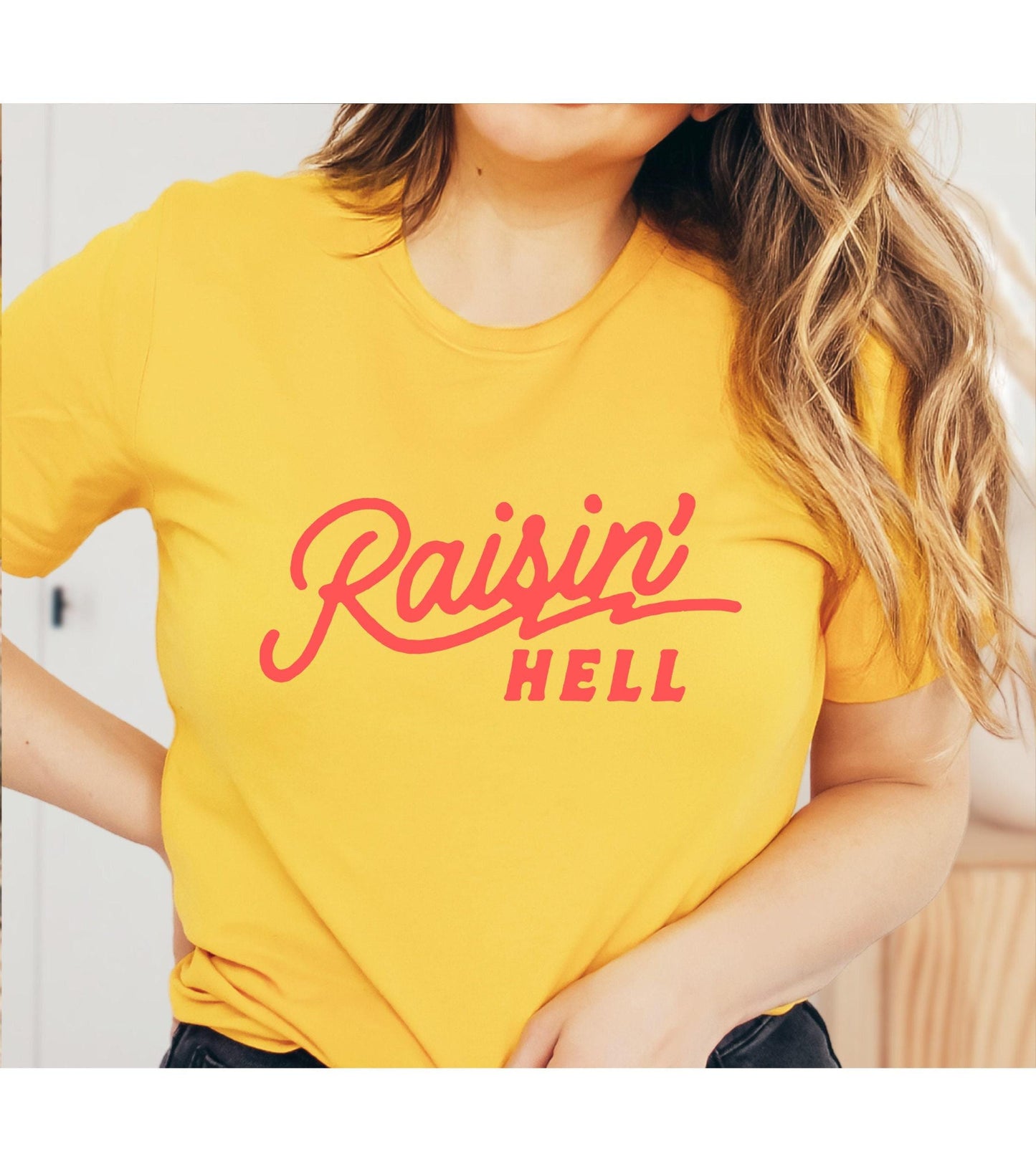 Raisin' Hell Graphic T-Shirt