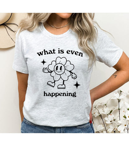 What Is Even Happening Retro Cartoon Graphic T-Shirt