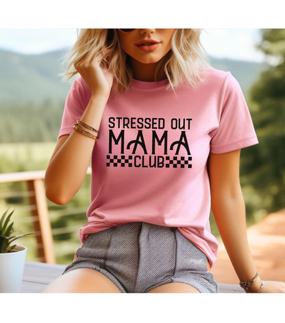 Checkerboard Stressed Out Mama Club Women's Graphic T-Shirt