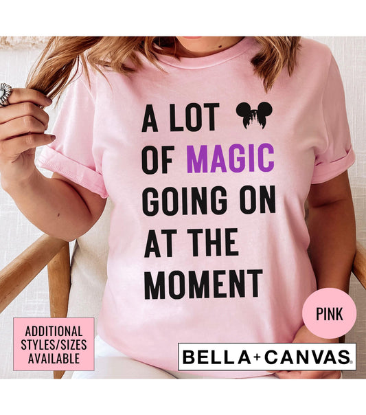 A Lot Of Magic Going On At The Moment Graphic T-Shirt