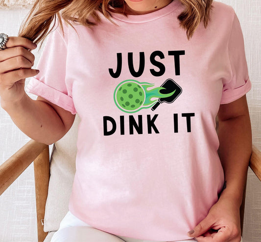 Just Dink It Pickleball Graphic T-Shirt