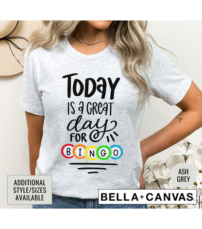 Today Is A Great Day For Bingo Graphic T-Shirt