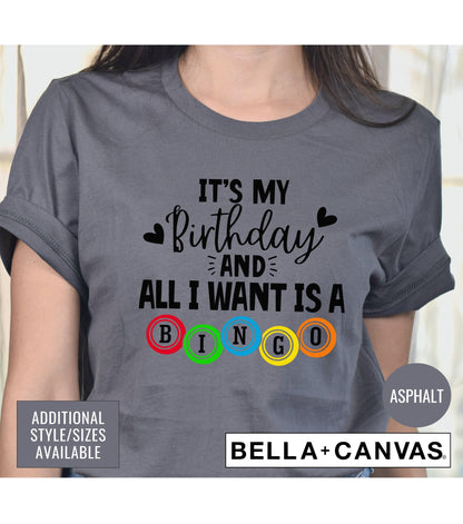 It's My Birthday And All I Want Is Bingo Women's Graphic T-Shirt